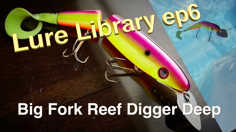 Lure Library Ep 6 Big Fork Reef