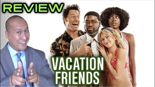 Movie Review: VACATION FRIENDS Starring John Cena and Lil Rel Howery