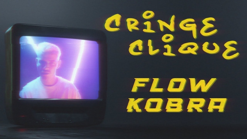 Flow Kobra Cringe
