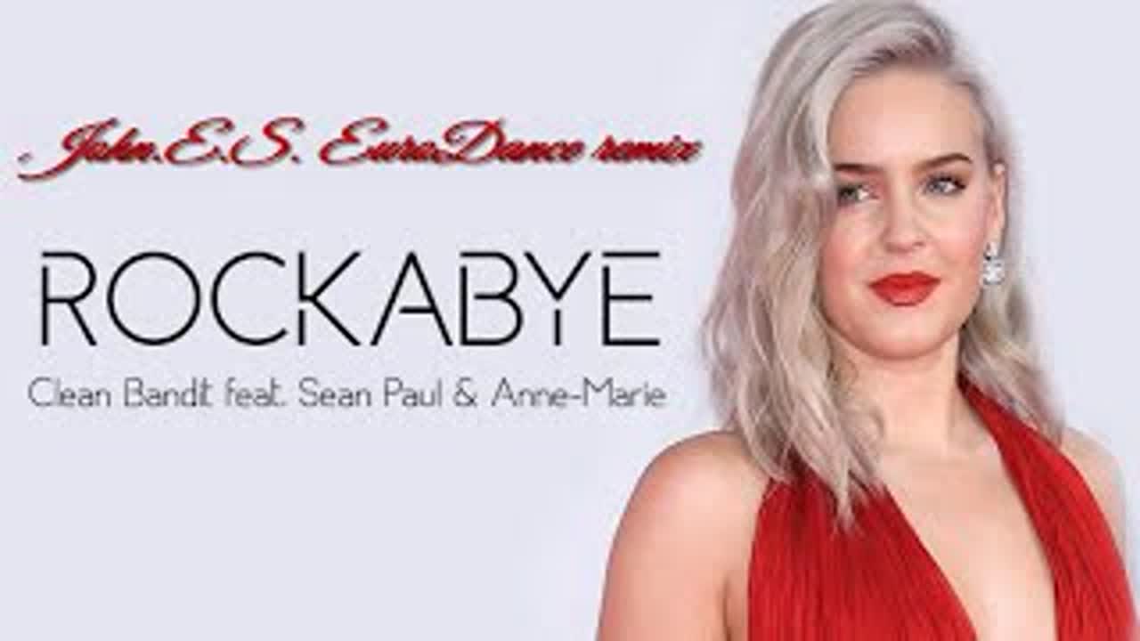 Clean bandit rockabye. Clean bandit anne marie rockabye remix feat. Clean bandit. Clean bandit anne marie rockabye remix feat. Clean bandit anne marie rockabye remix feat.