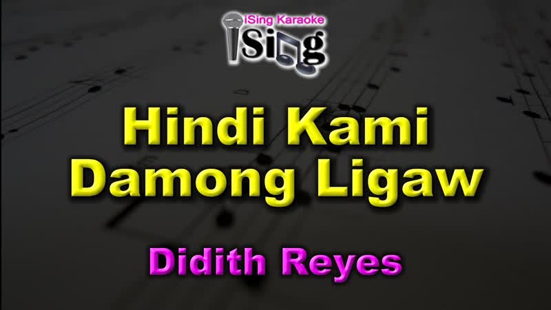 HINDI KAMI DAMONG LIGAW HD KARAOKE in the style of DIDITH