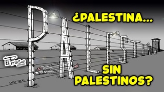 Buscan una Palestina sin palestinos