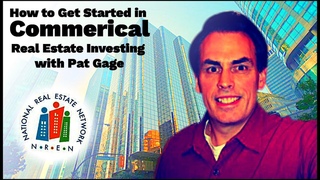 How to Get Start in Commerical Real Estate Investing with Pat Gage / Apartments / Storage Units
