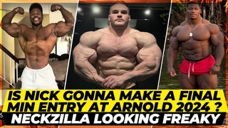 Is Nick Walker gonna make a final min entry at Arnold 2024  Neckzilla looking freaky + Breon Ansley
