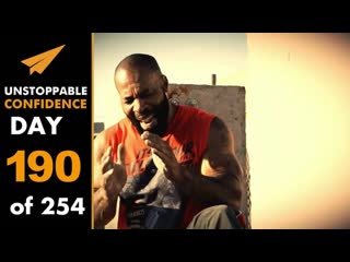 Unstoppable Confidence: CT Fletcher | Day 190 of 254