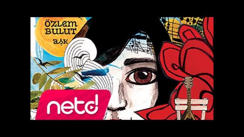 Özlem Bulut Aşk