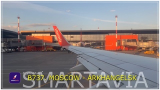 SMARTAVIA B737. MOSCOW - ARKHANGELSK
