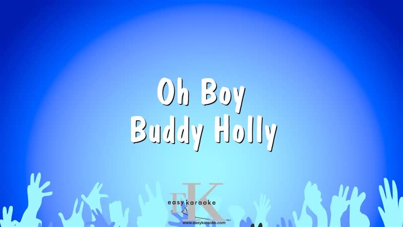 Oh Boy Buddy Holly ( Karaoke