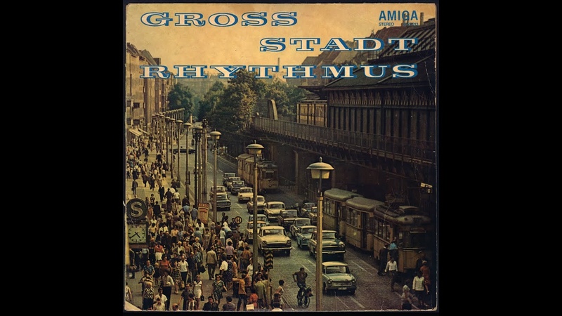 Rundfunk Tanzorchester Berlin Gross Stadt Rhythmus ( FULL ALBUM, big band, 1970,