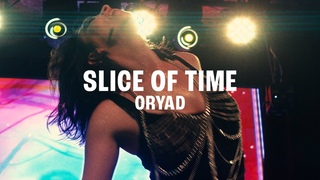 ORYAD: Slice of Time (OFFICIAL MUSIC VIDEO)