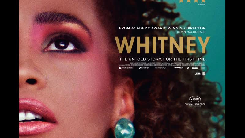 Уитни, Whitney, 2018, Документальный