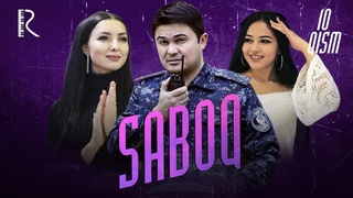 Saboq (o'zbek serial) | Сабок (узбек сериал) 10-qism