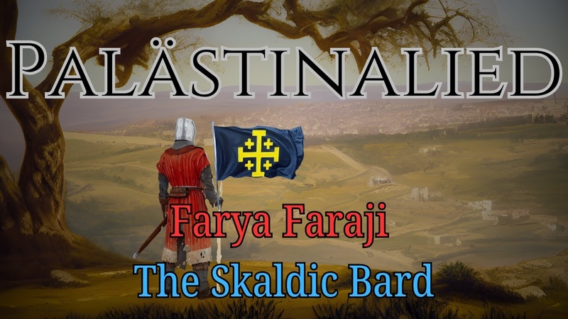 Palästinalied in Latin Farya Faraji The Skaldic