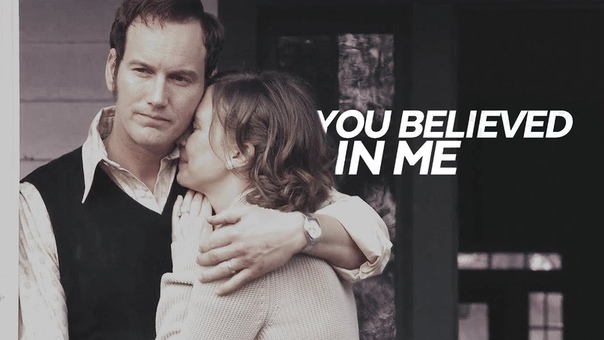 you believed in me, the conjuring: ed +