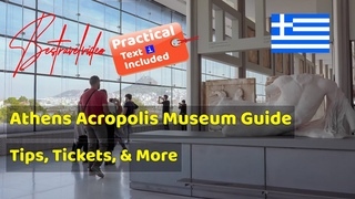 How To Visit The Athens Acropolis Museum Practical Info