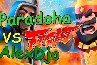 Paradoha vs AlexDjo#Clash Royale