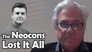 The Neocons Lost It All | Joseph B. Atkins